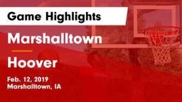 Marshalltown  vs Hoover  Game Highlights - Feb. 12, 2019