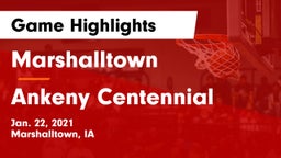 Marshalltown  vs Ankeny Centennial  Game Highlights - Jan. 22, 2021