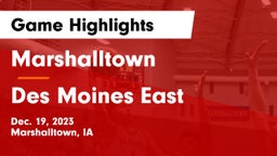 Marshalltown  vs Des Moines East  Game Highlights - Dec. 19, 2023