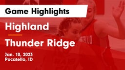 Highland  vs Thunder Ridge  Game Highlights - Jan. 10, 2023