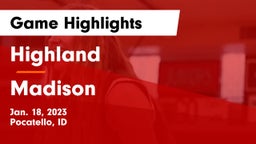 Highland  vs Madison  Game Highlights - Jan. 18, 2023
