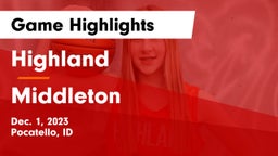 Highland  vs Middleton  Game Highlights - Dec. 1, 2023