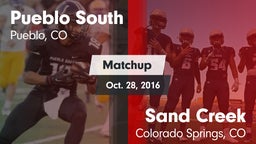 Matchup: Pueblo South High vs. Sand Creek  2016
