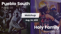 Matchup: Pueblo South High vs. Holy Family  2018