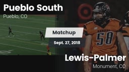 Matchup: Pueblo South High vs. Lewis-Palmer  2018