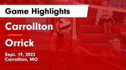 Carrollton  vs Orrick  Game Highlights - Sept. 19, 2022