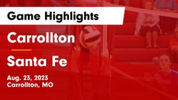 Carrollton  vs Santa Fe  Game Highlights - Aug. 23, 2023