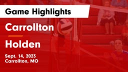 Carrollton  vs Holden  Game Highlights - Sept. 14, 2023