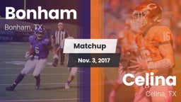 Matchup: Bonham  vs. Celina  2017