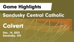Sandusky Central Catholic vs Calvert  Game Highlights - Dec. 14, 2023