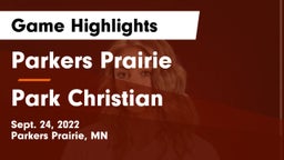 Parkers Prairie  vs Park Christian  Game Highlights - Sept. 24, 2022