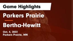 Parkers Prairie  vs Bertha-Hewitt  Game Highlights - Oct. 4, 2022