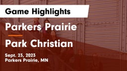 Parkers Prairie  vs Park Christian  Game Highlights - Sept. 23, 2023