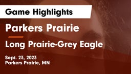 Parkers Prairie  vs Long Prairie-Grey Eagle  Game Highlights - Sept. 23, 2023