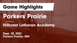 Parkers Prairie  vs Hillcrest Lutheran Academy Game Highlights - Sept. 28, 2023