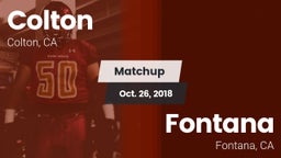 Matchup: Colton  vs. Fontana  2018