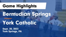 Bermudian Springs  vs York Catholic  Game Highlights - Sept. 20, 2022