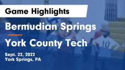 Bermudian Springs  vs York County Tech  Game Highlights - Sept. 22, 2022