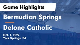 Bermudian Springs  vs Delone Catholic Game Highlights - Oct. 4, 2022