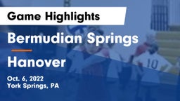 Bermudian Springs  vs Hanover Game Highlights - Oct. 6, 2022