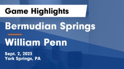 Bermudian Springs  vs William Penn  Game Highlights - Sept. 2, 2023