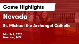 Nevada  vs St. Michael the Archangel Catholic  Game Highlights - March 7, 2023
