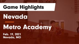 Nevada  vs Metro Academy Game Highlights - Feb. 19, 2021