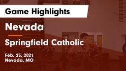 Nevada  vs Springfield Catholic  Game Highlights - Feb. 25, 2021