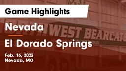 Nevada  vs El Dorado Springs  Game Highlights - Feb. 16, 2023