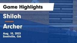Shiloh  vs Archer  Game Highlights - Aug. 10, 2023