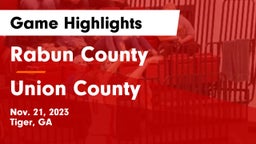 Rabun County  vs Union County  Game Highlights - Nov. 21, 2023