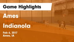Ames  vs Indianola Game Highlights - Feb 6, 2017