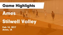 Ames  vs Stilwell Valley Game Highlights - Feb 14, 2017