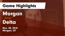 Morgan  vs Delta  Game Highlights - Nov. 30, 2018