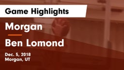 Morgan  vs Ben Lomond  Game Highlights - Dec. 5, 2018