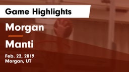 Morgan  vs Manti Game Highlights - Feb. 22, 2019