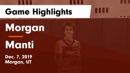 Morgan  vs Manti  Game Highlights - Dec. 7, 2019