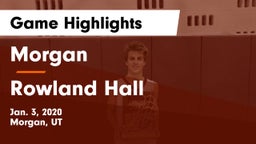 Morgan  vs Rowland Hall Game Highlights - Jan. 3, 2020