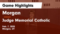 Morgan  vs Judge Memorial Catholic  Game Highlights - Feb. 7, 2020