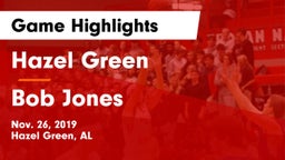 Hazel Green  vs Bob Jones  Game Highlights - Nov. 26, 2019