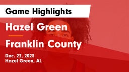 Hazel Green  vs Franklin County Game Highlights - Dec. 22, 2023