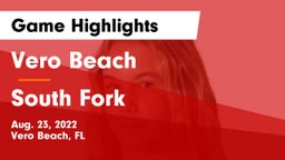 Vero Beach  vs South Fork  Game Highlights - Aug. 23, 2022