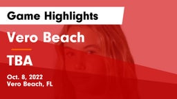 Vero Beach  vs TBA Game Highlights - Oct. 8, 2022