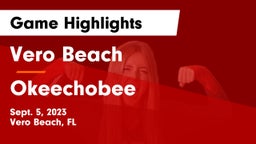 Vero Beach  vs Okeechobee  Game Highlights - Sept. 5, 2023