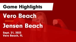Vero Beach  vs Jensen Beach  Game Highlights - Sept. 21, 2023