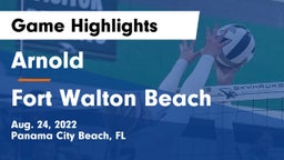 Arnold  vs Fort Walton Beach  Game Highlights - Aug. 24, 2022