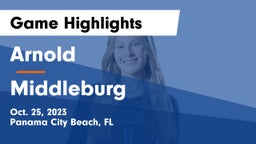 Arnold  vs Middleburg  Game Highlights - Oct. 25, 2023
