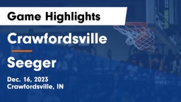 Crawfordsville  vs Seeger  Game Highlights - Dec. 16, 2023