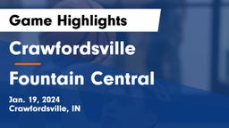 Crawfordsville  vs Fountain Central  Game Highlights - Jan. 19, 2024