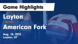 Layton  vs American Fork  Game Highlights - Aug. 18, 2023